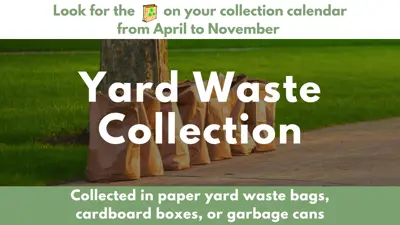 Yard Waste Collection.