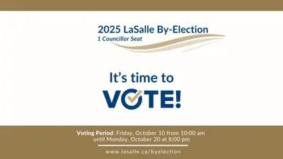It's time to vote, 2025 LaSalle By-Election.