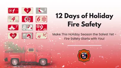 12 days of holiday fire safety.