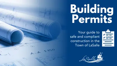 Building permits: your guide to compliant construction in the Town of LaSalle.